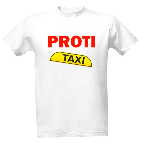 Tričko s potiskem Tričko Proti Taxi